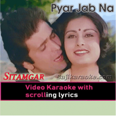 Pyar Jab Na Diya Zindagi Ne - Video Karaoke Lyrics