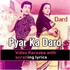 Pyar ka dard hai - Video Karaoke Lyrics