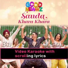 Sauda Khara - Video Karaoke Lyrics