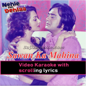 Sawan Ka Mahina - Female Vocal - Video Karaoke Lyrics