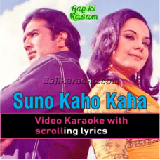 Suno Kaho Kaha Suna - Video Karaoke Lyrics