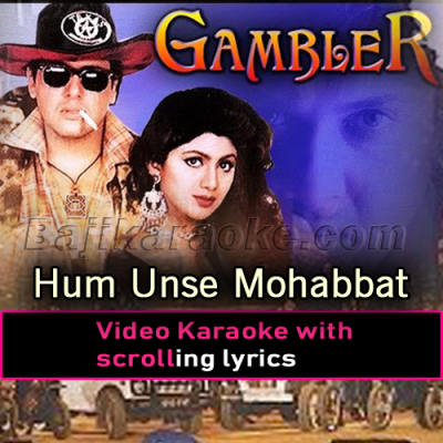 Hum Unse Mohabbat Karke - Video Karaoke Lyrics