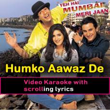 Humko Aawaz De Tu - With Female vocal - Video Karaoke Lyrics