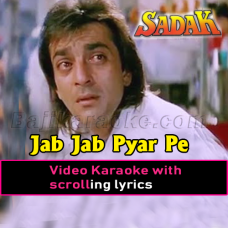 Jab Jab Pyar Pe Pehra - Video Karaoke Lyrics
