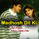 Madhosh Dil Ki Dhadkan - Karaoke Mp3