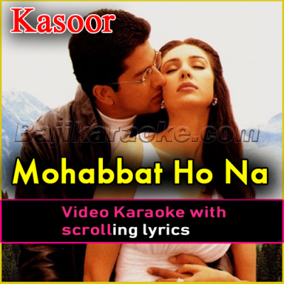 Mohabbat Ho Na Jaye - Video Karaoke Lyrics