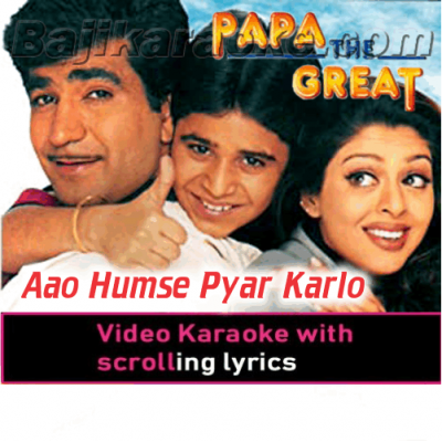 Aao Humse Pyar Karlo - Video Karaoke Lyrics