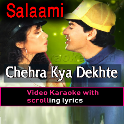 Chehra kya dekhte ho - Video Karaoke Lyrics