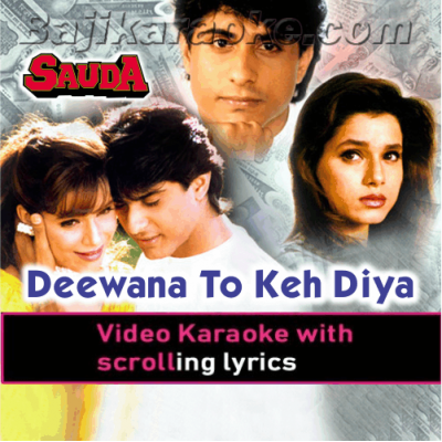 Deewana To Keh Diya - Video Karaoke Lyrics