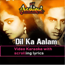 Dil Ka Aalam Main Kya Bataoon Tujhe - Video Karaoke Lyrics | Kumar Sanu