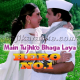 Main Tujhko Bhaga Laya - Karaoke Mp3