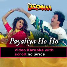 Payaliya Ho Ho Ho Ho - Video Karaoke Lyrics