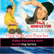 Poocho Zara Poocho - Video Karaoke Lyrics