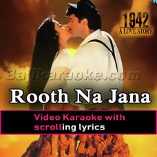 Rooth Na Jana - Version 2 - Video Karaoke Lyrics