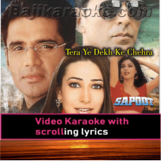 Tera Ye Dekh Ke Chehra - Video Karaoke Lyrics