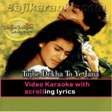 Tujhe Dekha To Ye Jana - Video Karaoke Lyrics - Kumar Sanu