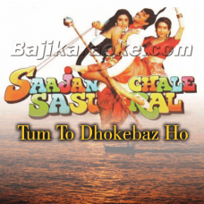 Tum To Dhokebaaz Ho - Karaoke Mp3