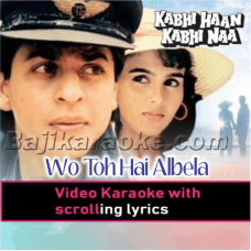 Wo To Hai Albela - Video Karaoke Lyrics