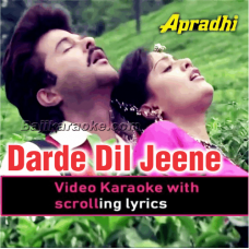 Darde Dil Jeene Ka - Video Karaoke Lyrics