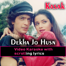 Dekha Jo Husn Aapka - Video Karaoke Lyrics