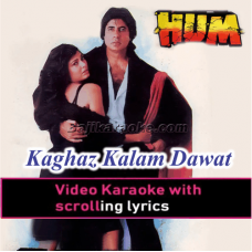 Kaghaz Kalam Dawat La - Video Karaoke Lyrics