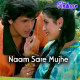 Naam Saare Mujhe Bhool Jane Lage - Karaoke Mp3
