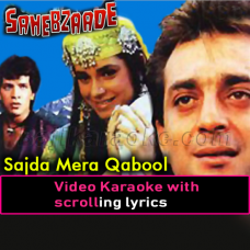 Sajda Mera Qubool Karle - Video Karaoke Lyrics