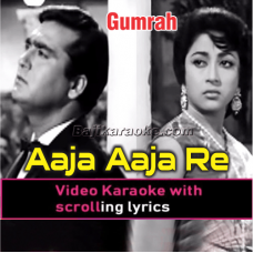 Aaja Aaja Re Tujhko - Video Karaoke Lyrics
