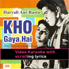 Kho gaya hai mera pyaar - Video Karaoke Lyrics