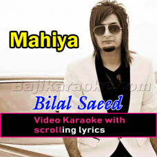 Mahiya - Video Karaoke Lyrics