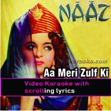 Aa meri zulf ki zanjeer - Video Karaoke Lyrics | Mala Begum - Naaz 1969