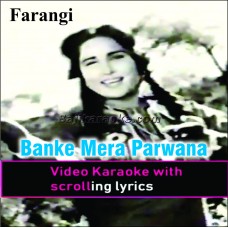 Banke Mera Parwana - Low Scale Version - Video Karaoke Lyrics