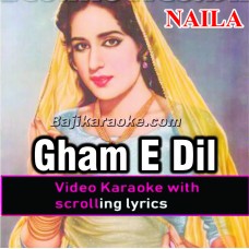 Ghame dil ko in aankhon se - Video Karaoke Lyrics | Mala Begum