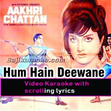 Ham Hain Deewane Tere Aashiq - Video Karaoke Lyrics | Mala Begum