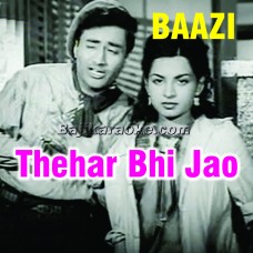 Thehar Bhi Jao Sanam - Karaoke Mp3 | Mala Begum