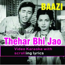 Thehar Bhi Jao Sanam - Live instruments - Video Karaoke Lyrics | Mala Begum