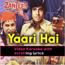 Yaari hai imaan mera - Video Karaoke Lyrics