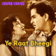 Ye raat bheegi bheegi - Karaoke Mp3