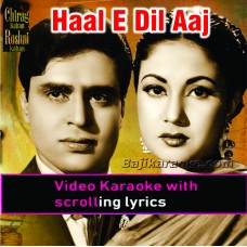 Haale Dil Aaj Hum - Video Karaoke Lyrics | Masood Rana