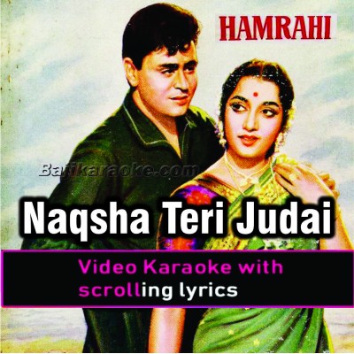 Naqsha teri judai ka - Video Karaoke Lyrics | Masood Rana