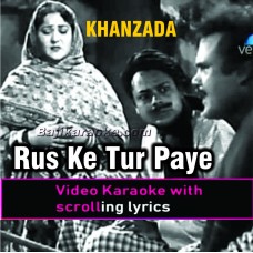 Rus Ke Tur Paye O Sarkar - Video Karaoke Lyrics | Masood Rana