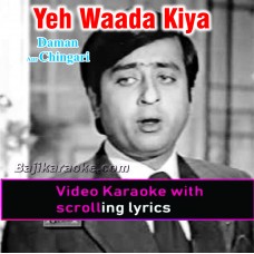Ye Wada Kiya Tha Mohabbat - Video Karaoke Lyrics | Masood Rana