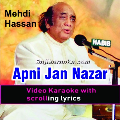 Apni jaan nazar karoon - Video Karaoke Lyrics | Mehdi Hassan