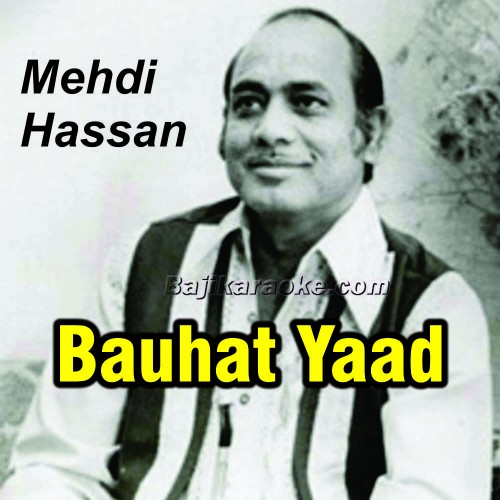 Bohat yaad aayein ge - Sad Version - Karaoke Mp3 | Mehdi Hassan