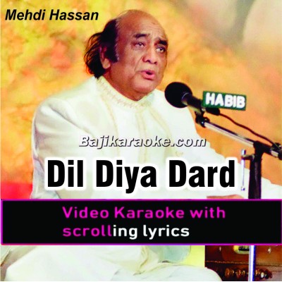 Dil diya dard liya - Video Karaoke Lyrics