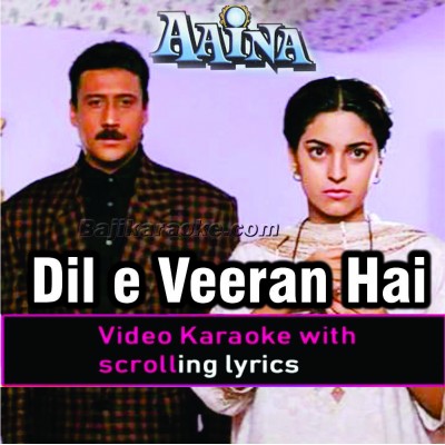 Dil-e-Veeran Hai Teri - Video Karaoke Lyrics | Mehdi Hassan