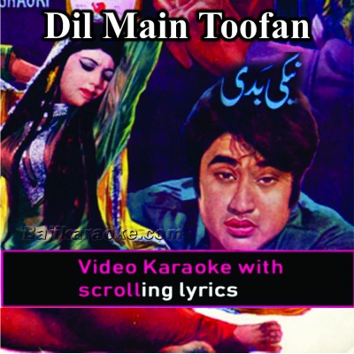 Dil mein toofan chupaye - Video Karaoke Lyrics | Mehdi Hassan