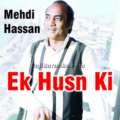 Ek Husn Ki Devi Se - Karaoke Mp3 | Mehdi Hassan