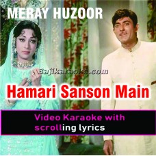 Hamari Sanson Mein Aaj Tak - Video Karaoke Lyrics