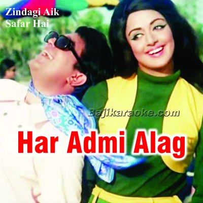 Har Aadmi Alag Sahi - Karaoke Mp3